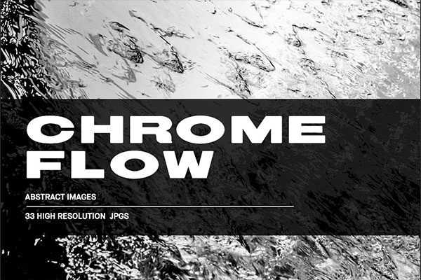 33款时尚潮流抽象镀铬风格背景纹理 Chrome Flow