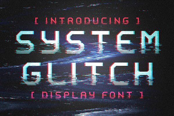 潮流故障风样式英文字体 System Glitch – Display / Glitch font