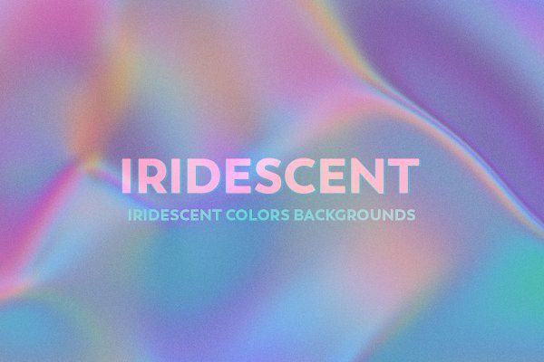 15款抽象流体液态渐变海报设计背景底纹图片素材 Iridescent Abstract Backgrounds