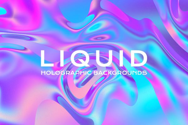 10款抽象全息渐变流体立体背景素材 Holographic Liquid Background Set