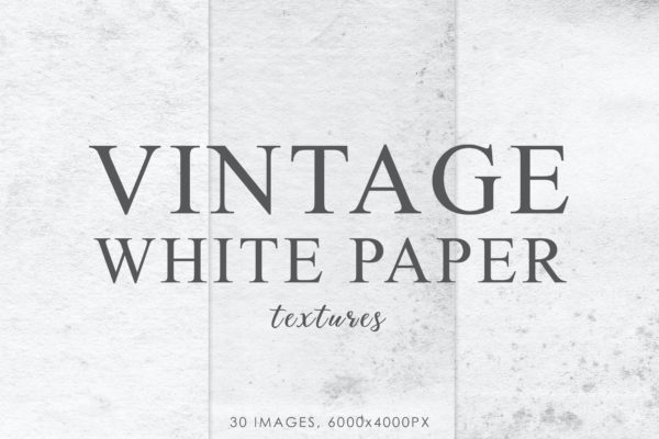 30个高清白色复古纸纹理图片素材 White Vintage Paper Textures