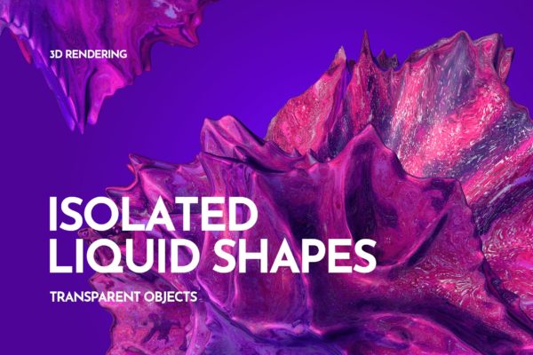 10个抽象神秘多彩液体大理石立体背景素材  Transparent Liquid Shapes 3D Rendering