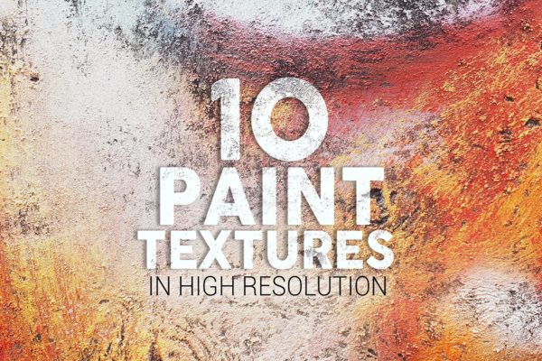 10款高清破裂做旧涂料油漆背景纹理素材 Paint Textures x10