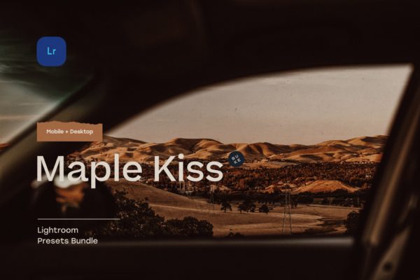 时尚复古史诗般柔和照片后期处理特效LR预设模板 Maple Kiss – 5 Lightroom Presets