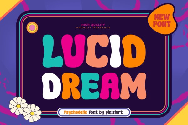 时尚复古海报封面文具设计无衬线英文字体 LUCID DREAM – psychedelic fun font