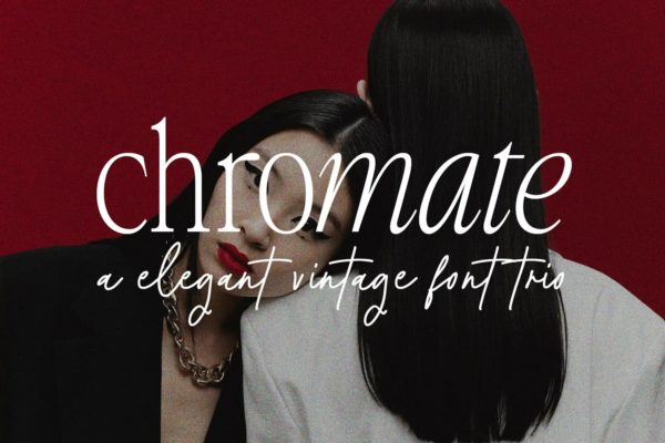 80年代复古优雅杂志海报封面标题设计衬线英文字体安装包 Chromate Font Family