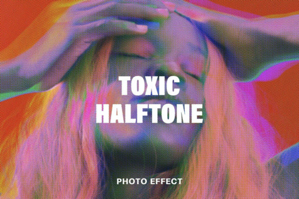 复古故障失真活版印刷半调照片修图特效ps滤镜样机模板 Toxic Halftone Effect