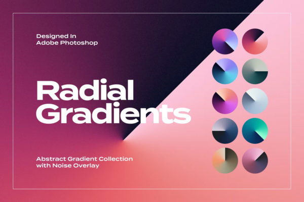 未来炫彩径向渐变海报背景纹理抽象艺术高清图片设计素材 10 Radial Gradients Backgrounds