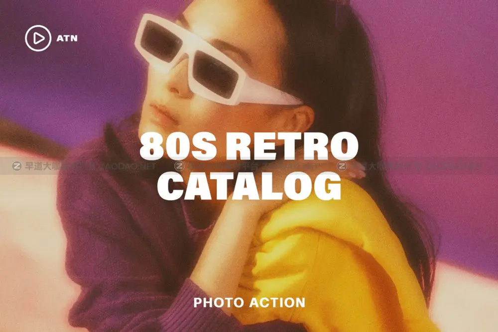 80年代复古做旧迷幻胶片曝光颗粒噪点老照片图像滤镜ps动作插件模板 80s Retro Catalog Action插图