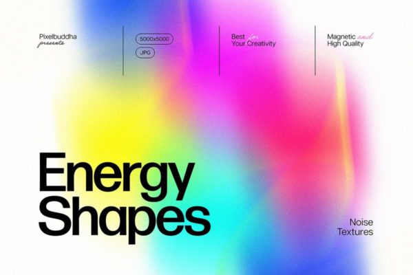 20款渐变虹彩模糊噪点颗粒纹理海报设计抽象背景图片素材合集 Energy Abstract Textures Pack