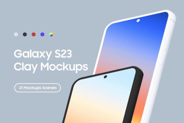 21款时尚陶瓷安卓三星Galaxy S23手机APP界面广告设计屏幕演示样机PSD模板素材 Galaxy S23 – 21 Clay Mockups Scenes