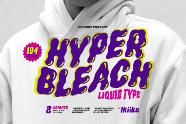 时尚潮流街头嘻哈涂鸦液体流体Y2K风抽象艺术PSAI英文字体安装包设计素材 Hyper Bleach – Liquid Type