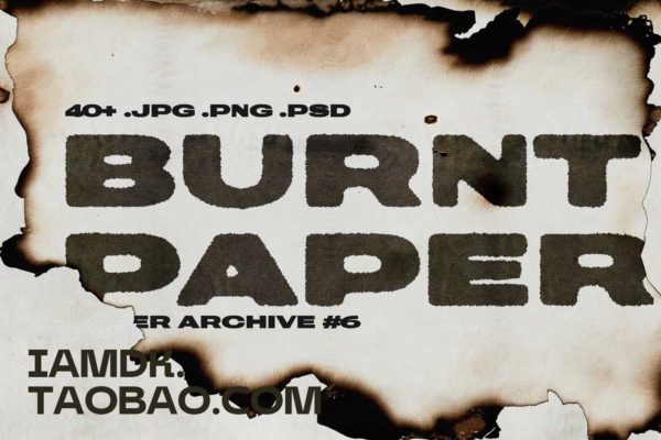 43款做旧复古创意高清灼烧损毁纸张纸片肌理背景图PS设计素材套装 Burnt Paper Paper Archive #6