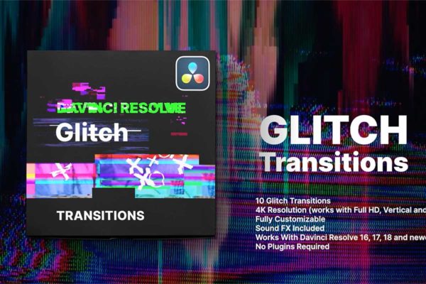 达芬奇模板 10款信号故障模拟视频转场特效包 Glitch Transitions