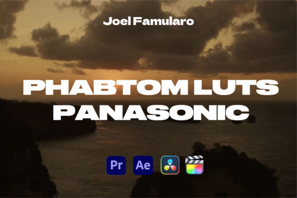 松下S1h/S5转阿莱Arri和电影胶片视频调色LUTs预设 Joel Famularo – Phantom Luts for Panasonic S1h/S5 Film LUTs+Arri LUTs