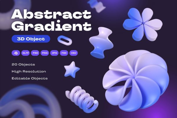 20款现代几何美学创意抽象艺术3D立体插图图标Icons设计素材包 Abstract Gradient 3D Object