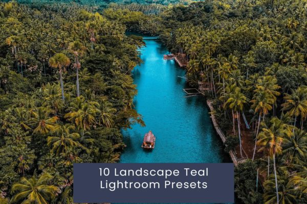 10组复古蓝绿色景观电影婚礼博主摄影照片调色Lightroom预设 10 Landscape Teal Lightroom Presets
