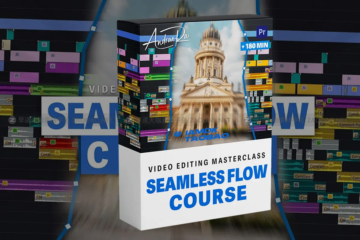 大师课程 学习成为高级视频编辑剪辑视频教程 包含工程文件 Andras Ra – Seamless Flow Course插图
