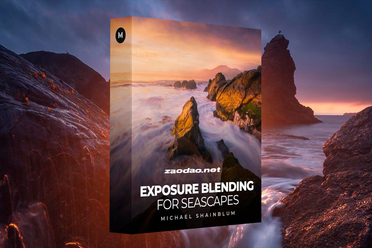 大师课程 专业摄影照片颜色校正修图PS/LR视频教程 中英文字幕 Michael Shainblum – Exposure Blending for Seascapes插图 大师课程 专业摄影照片颜色校正修图PS/LR视频教程 中英文字幕 Michael Shainblum – Exposure Blending for Seascapes插图