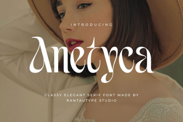 时尚优雅杂志品牌广告邀请函设计衬线英文字体安装包 Anetyca Classy Elegant Serif Font