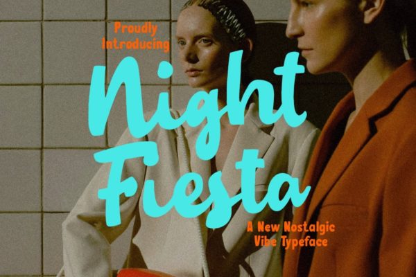 时尚复古品牌海报包装徽标设计手写英文字体安装包 Night Fiesta
