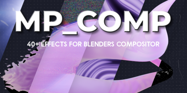 Blender插件 相机抖动镜头光晕渐变VHS效果合成器节点特效资产库 MP_Comp v2.1.0 Alpha for Blender特色图 Blender插件 相机抖动镜头光晕渐变VHS效果合成器节点特效资产库 MP_Comp v2.1.0 Alpha for Blender