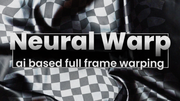 AE视频扭曲跟踪合成剪辑插件 Win/Mac版本 Aescripts – Neural Warp v1.7.40特色图 AE视频扭曲跟踪合成剪辑插件 Win/Mac版本 Aescripts – Neural Warp v1.7.40