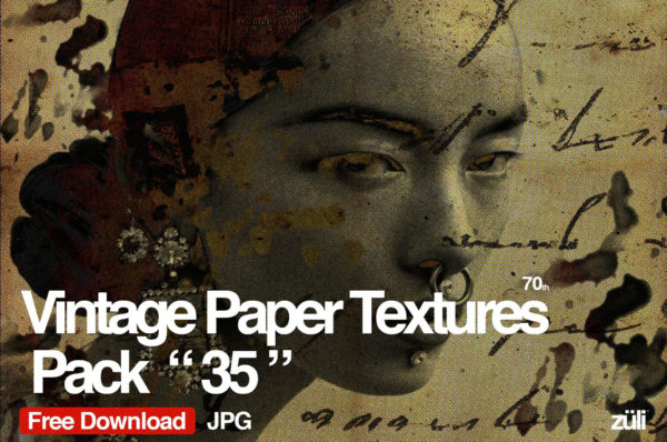 35款复古做旧损坏撕裂破损粗糙纸张纹理肌理JPG高清背景图片设计素材 züli – Vintage Paper Texture Pack特色图 35款复古做旧损坏撕裂破损粗糙纸张纹理肌理JPG高清背景图片设计素材 züli – Vintage Paper Texture Pack
