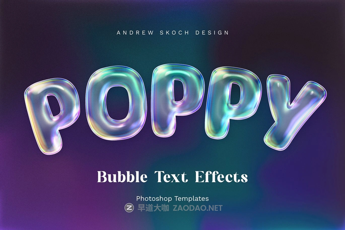 6款潮流3D立体肥皂气泡金属镀铬效果标题logo字体设计ps特效样机 Bubble Text Effects插图7 6款潮流3D立体肥皂气泡金属镀铬效果标题logo字体设计ps特效样机 Bubble Text Effects插图7