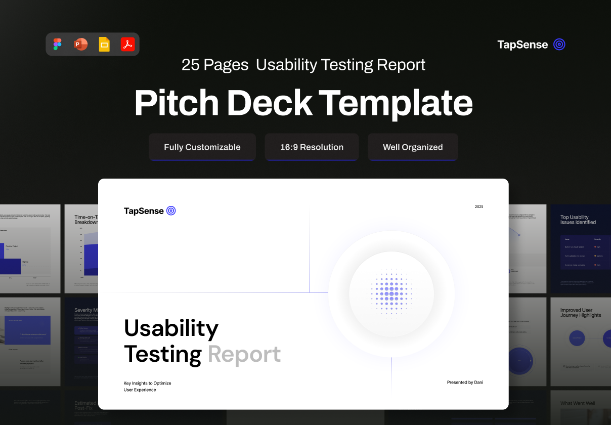25页产品体验数据统计分析报告报表图表商业简报幻灯片设计figma/ppt模板 Pitch Deck Usability Testing Report – TapSense特色图 25页产品体验数据统计分析报告报表图表商业简报幻灯片设计figma/ppt模板 Pitch Deck Usability Testing Report – TapSense