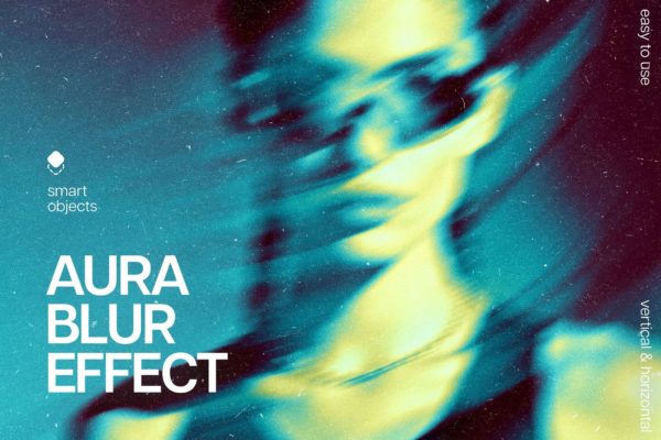 发光模糊扭曲颗粒照片效果ps特效滤镜样机 Aura Blur Photo Effect特色图 发光模糊扭曲颗粒照片效果ps特效滤镜样机 Aura Blur Photo Effect