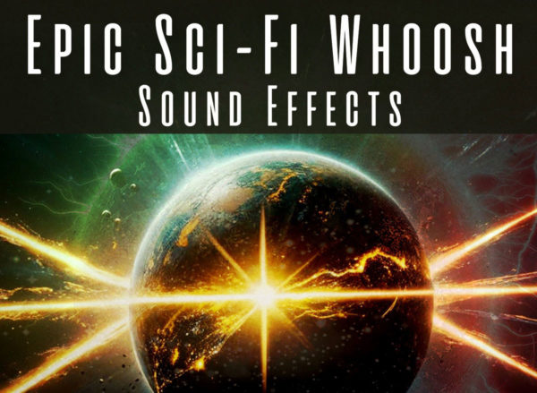 69组史诗科幻呼啸电影游戏预告片配音BGM无损音效素材包 Sound Effects Club – Epic Scifi Whoosh Sound Effects (WAV)特色图 69组史诗科幻呼啸电影游戏预告片配音BGM无损音效素材包 Sound Effects Club – Epic Scifi Whoosh Sound Effects (WAV)