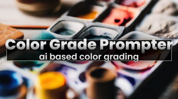 AE/PR插件 AI人工智能根据图片文字描述视频调色插件 Aescripts – Color Grade Prompter v1.4.46特色图 AE/PR插件 AI人工智能根据图片文字描述视频调色插件 Aescripts – Color Grade Prompter v1.4.46