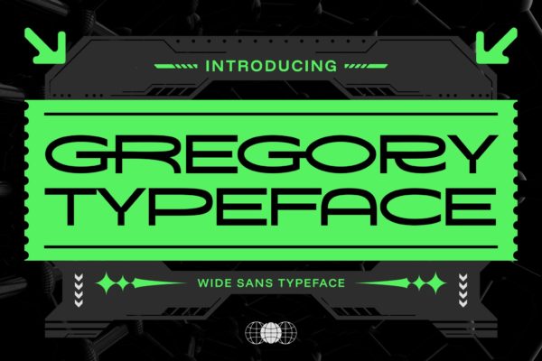 现代时尚品牌海报徽标设计无衬线英文字体安装包 Wide Sans – Gregory特色图 现代时尚品牌海报徽标设计无衬线英文字体安装包 Wide Sans – Gregory