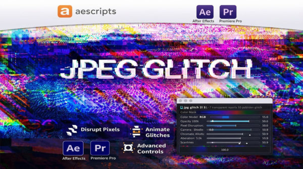 AE信号故障失真损坏噪点视频特效插件 Win/Mac版本 Aescripts – JPEG glitch 1.0.7特色图 AE信号故障失真损坏噪点视频特效插件 Win/Mac版本 Aescripts – JPEG glitch 1.0.7