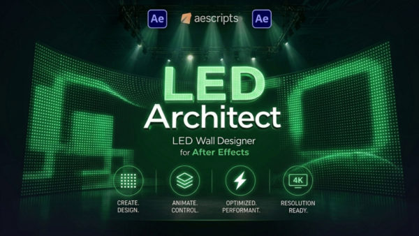 AE脚本 大屏幕LED墙分辨率布局计算生成视频剪辑特效工具 Aescripts – LED Architect v1.0特色图 AE脚本 大屏幕LED墙分辨率布局计算生成视频剪辑特效工具 Aescripts – LED Architect v1.0