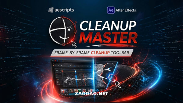 AE动态图层工作流程简化脚本+中文字幕教程 Aescripts – Cleanup Master v1.2.2特色图 AE动态图层工作流程简化脚本+中文字幕教程 Aescripts – Cleanup Master v1.2.2