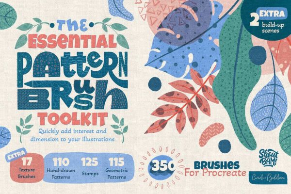 350+款手绘树叶几何图案粗糙喷漆纹理procreate绘画笔刷 The Essential Pattern Brush Toolkit特色图 350+款手绘树叶几何图案粗糙喷漆纹理procreate绘画笔刷 The Essential Pattern Brush Toolkit