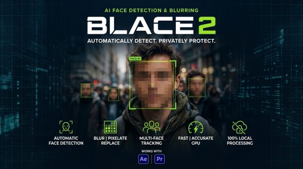 AE/PR插件 AI智能人脸识别打码马赛克模糊特效插件 Aescripts – Blace 2 – AI Face Detection & Blurring v2.5.59特色图 AE/PR插件 AI智能人脸识别打码马赛克模糊特效插件 Aescripts – Blace 2 – AI Face Detection & Blurring v2.5.59