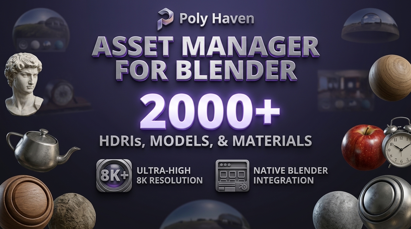 Blender模型材质资产HDRI预设库管理器插件 Poly Haven Asset Browser v1.2.2 for Blender特色图 Blender模型材质资产HDRI预设库管理器插件 Poly Haven Asset Browser v1.2.2 for Blender